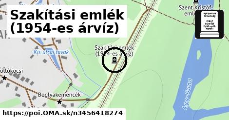 Szakítási emlék (1954-es árvíz)