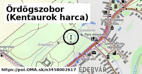 Ördögszobor (Kentaurok harca)