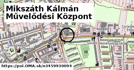 Mikszáth Kálmán Művelődési Központ