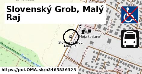 Slovenský Grob, Malý Raj