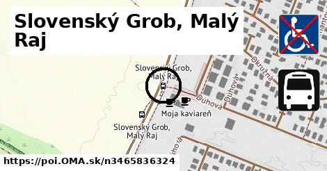 Slovenský Grob, Malý Raj