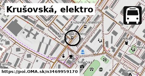 Krušovská, elektro