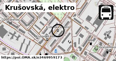 Krušovská, elektro