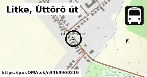 Litke, Úttörő út