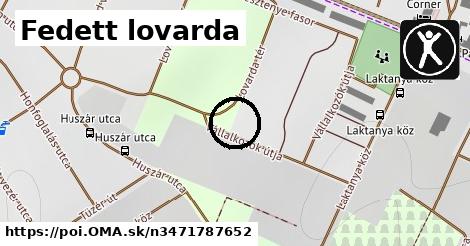 Fedett lovarda