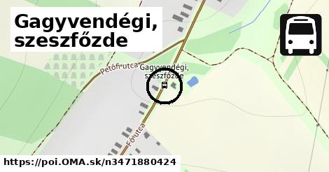 Gagyvendégi, szeszfőzde