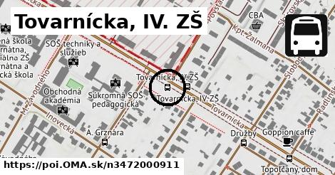 Tovarnícka, IV. ZŠ