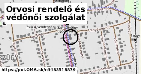 Orvosi rendelő és védőnői szolgálat