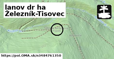 lanov dr ha Železník-Tisovec