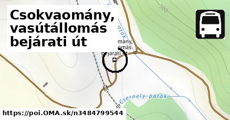 Csokvaomány, vasútállomás bejárati út