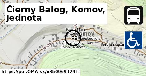 Čierny Balog, Komov, Jednota