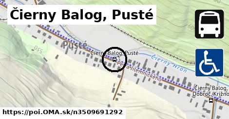 Čierny Balog, Pusté