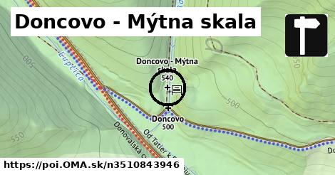 Doncovo - Mýtna skala