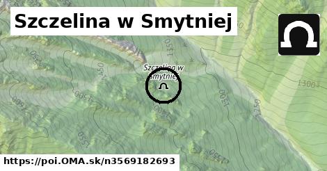 Szczelina w Smytniej