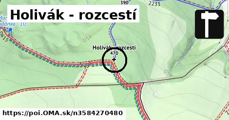 Holivák - rozcestí