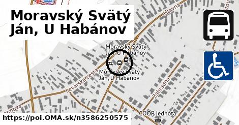 Moravský Svätý Ján, U Habánov