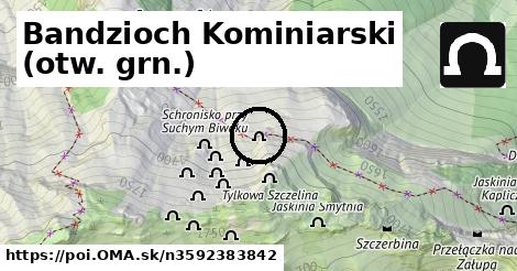 Bandzioch Kominiarski (otw. grn.)