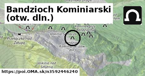 Bandzioch Kominiarski (otw. dln.)