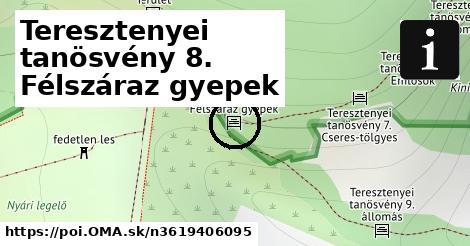 Teresztenyei tanösvény 8. Félszáraz gyepek