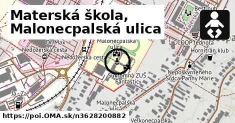 Materská škola, Malonecpalská ulica