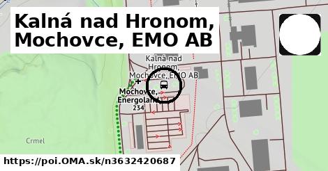 Kalná nad Hronom, Mochovce, EMO AB