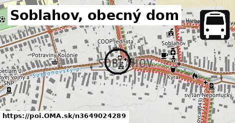 Soblahov, obecný dom