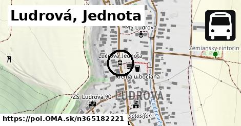 Ludrová, Jednota