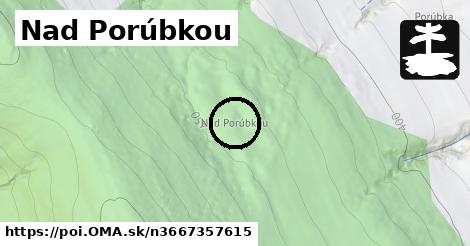 Nad Porúbkou