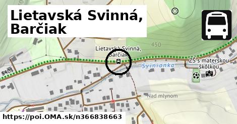 Lietavská Svinná, Barčiak