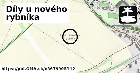 Díly u nového rybníka