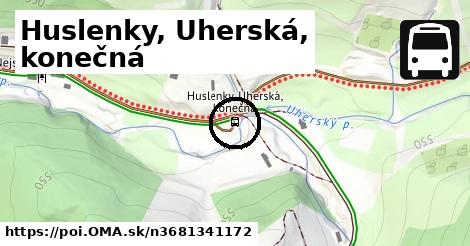 Huslenky, Uherská, konečná