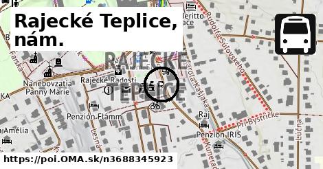 Rajecké Teplice, nám.