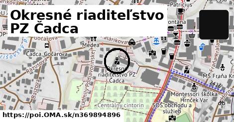 Okresné riaditeľstvo PZ Čadca