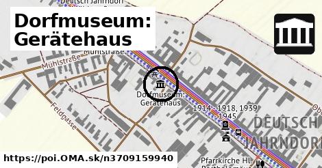 Dorfmuseum: Gerätehaus