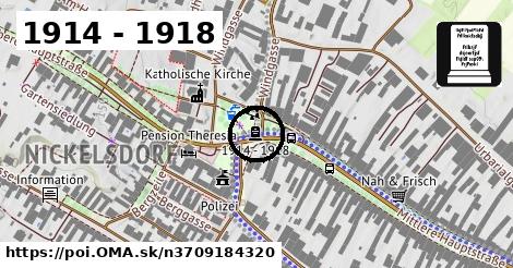 1914 - 1918