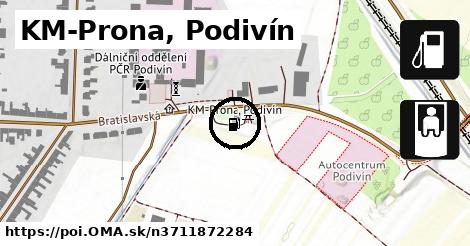 KM-Prona, Podivín