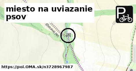 miesto na uviazanie psov