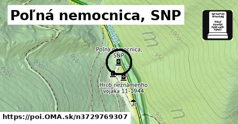 Poľná nemocnica, SNP