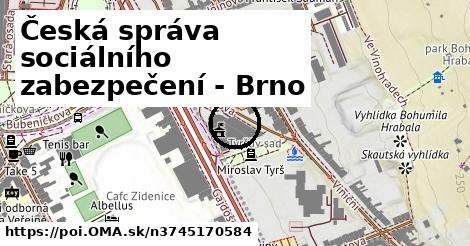 Česká správa sociálního zabezpečení - Brno