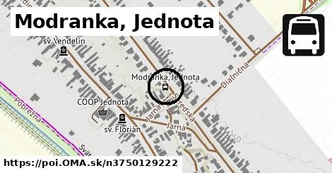 Modranka, Jednota