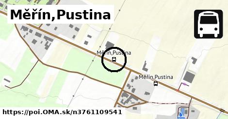 Měřín,Pustina