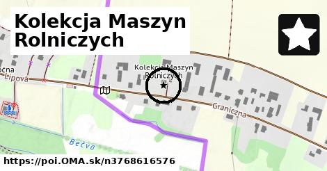 Kolekcja Maszyn Rolniczych