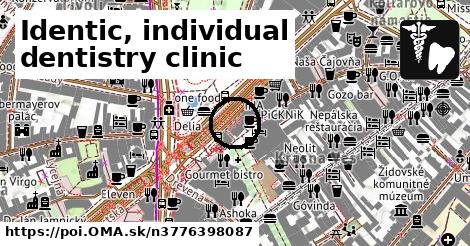 Identic, individual dentistry clinic