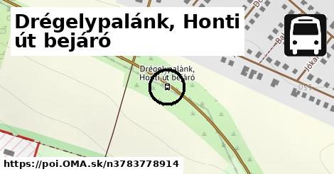 Drégelypalánk, Honti út bejáró