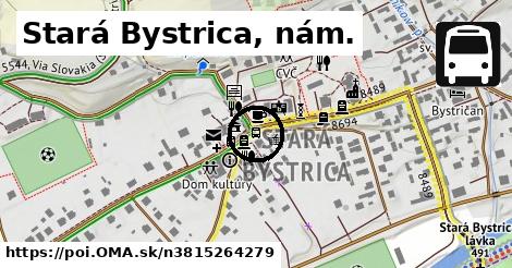 Stará Bystrica, nám.