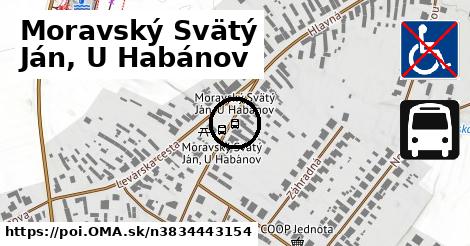 Moravský Svätý Ján, U Habánov