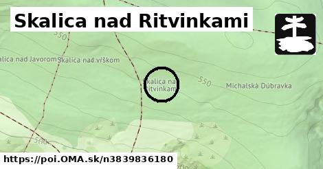 Skalica nad Ritvinkami