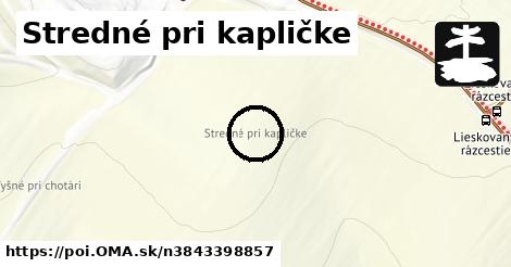 Stredné pri kapličke