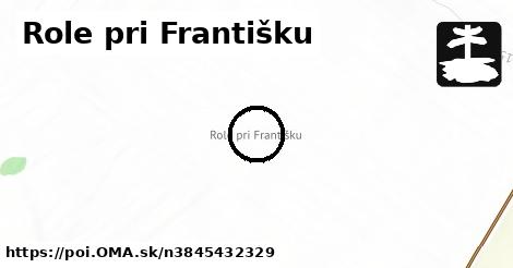 Role pri Františku