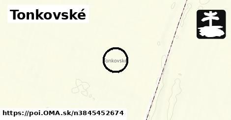 Tonkovské